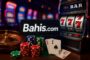Bahis.com Hilo Oyna